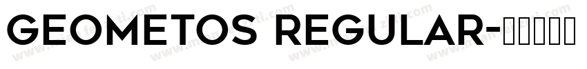 Geometos Regular字体转换